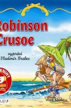 Robinson Crusoe - Daniel Defoe,Jana Eislerová