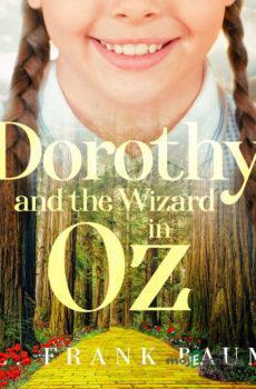 Dorothy and the Wizard in Oz (EN) - L. Frank Baum