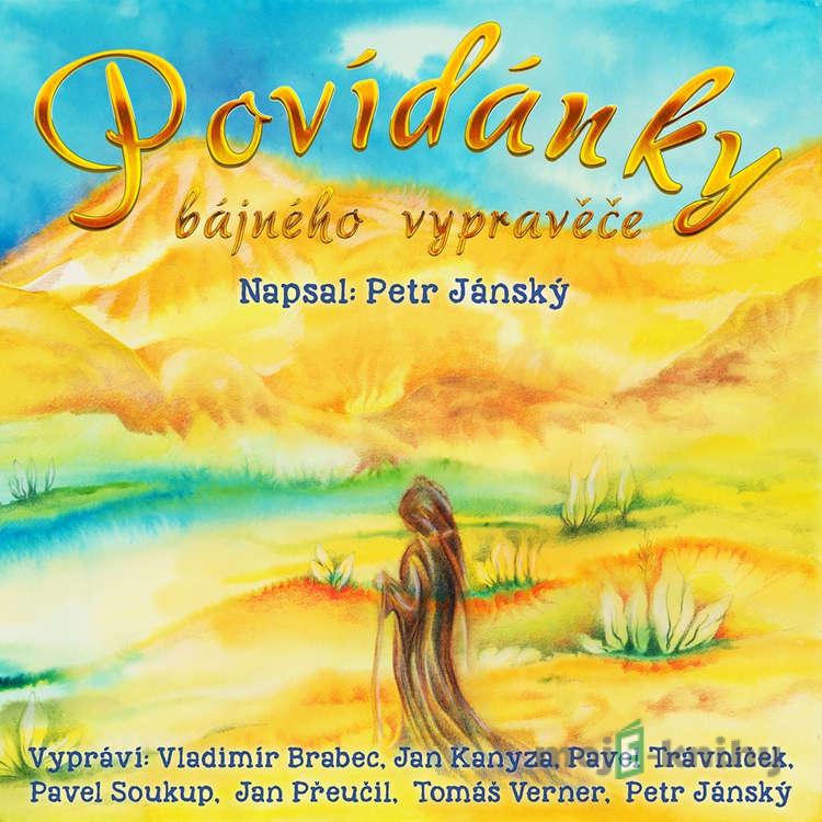 Povídánky bájného vypravěče - Petr Jánský Povídánky bájného vypravěče - Petr Jánský