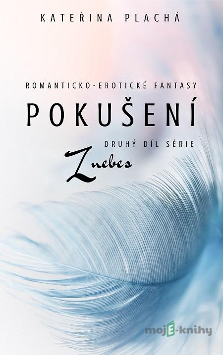 Pokušení - Kateřina Plachá Pokušení - Kateřina Plachá