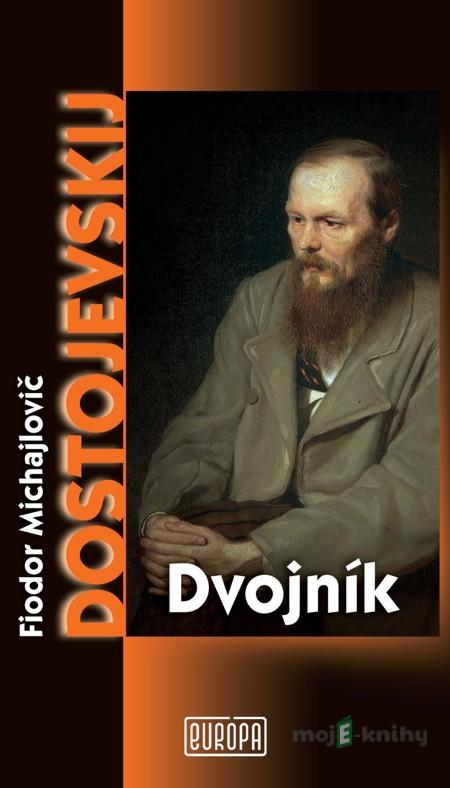 Dvojník - F. M. Dostojevskij Dvojník - F. M. Dostojevskij