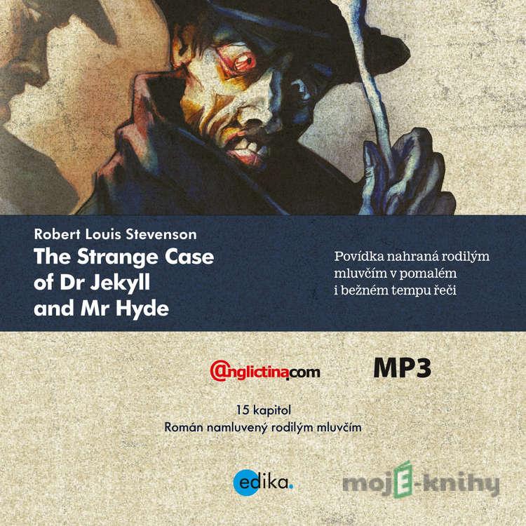 The Strange case of Dr Jekyll and Mr Hyde (EN) - Robert Louis Stevenson The Strange case of Dr Jekyll and Mr Hyde (EN) - Robert Louis Stevenson