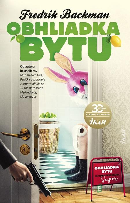 Obhliadka bytu - Fredrik Backman Obhliadka bytu - Fredrik Backman