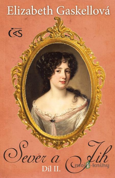 Sever a Jih, díl II. - Elizabeth Gaskellová Sever a Jih, díl II. - Elizabeth Gaskellová