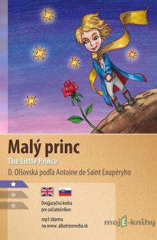Malý princ / The Little Prince - Antoine de Saint-Exupéry