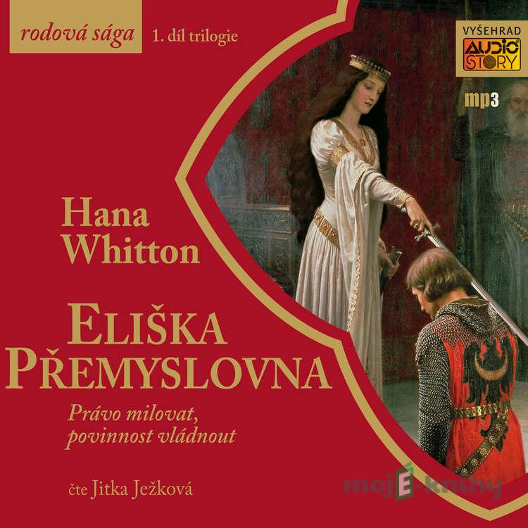 Eliška Přemyslovna - Hana Parkánová-Whitton Eliška Přemyslovna - Hana Parkánová-Whitton