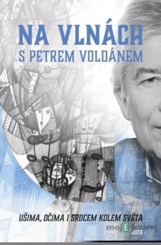 Na vlnách s Petrem Voldánem - Petr Voldán