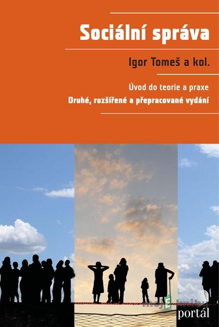 Sociální správa - Igor Tomeš a kol. Sociální správa - Igor Tomeš a kol.