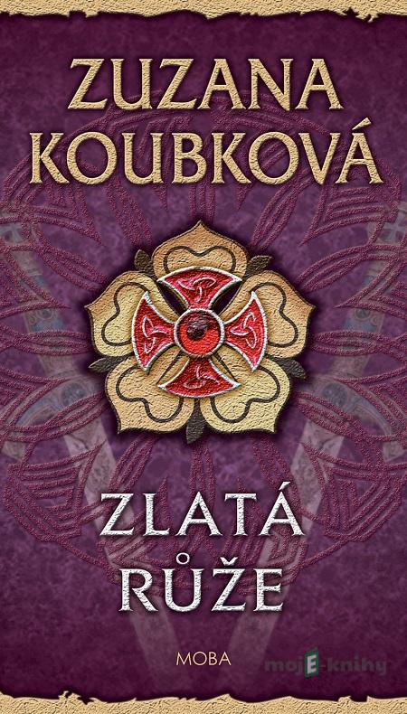 Zlatá růže - Zuzana Koubková Zlatá růže - Zuzana Koubková