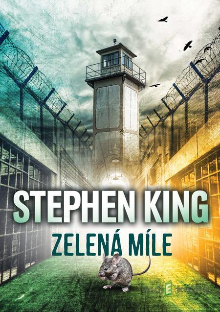 Zelená míle - Stephen King Zelená míle - Stephen King