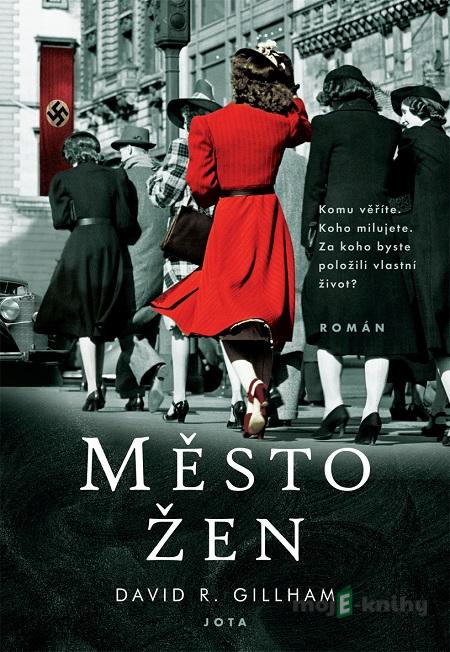 Město žen - David R. Gillham Město žen - David R. Gillham