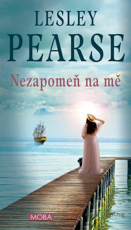 Nezapomeň na mě - Lesley Pearse Nezapomeň na mě - Lesley Pearse