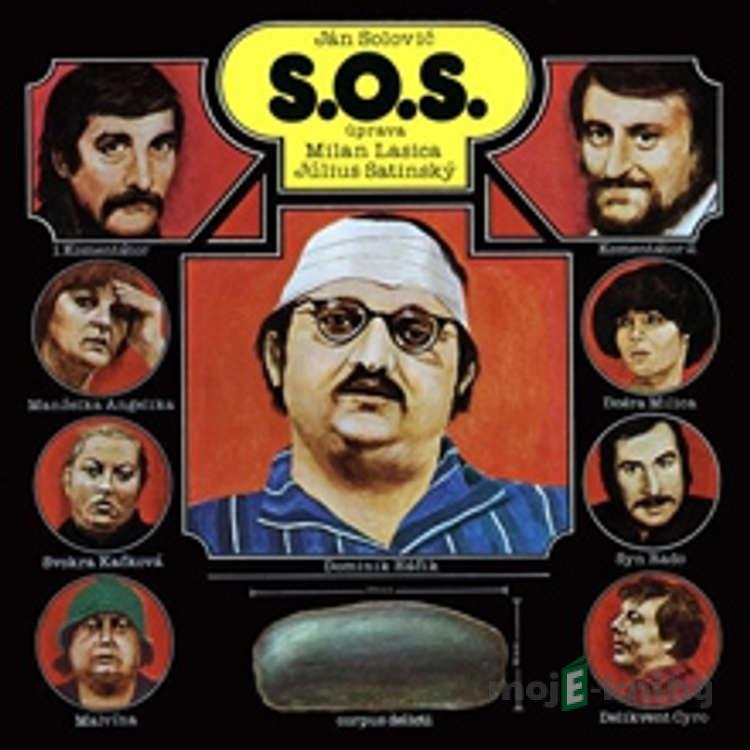 S.O.S. - Milan Lasica,Július Satinský,Ján Solovič S.O.S. - Milan Lasica,Július Satinský,Ján Solovič