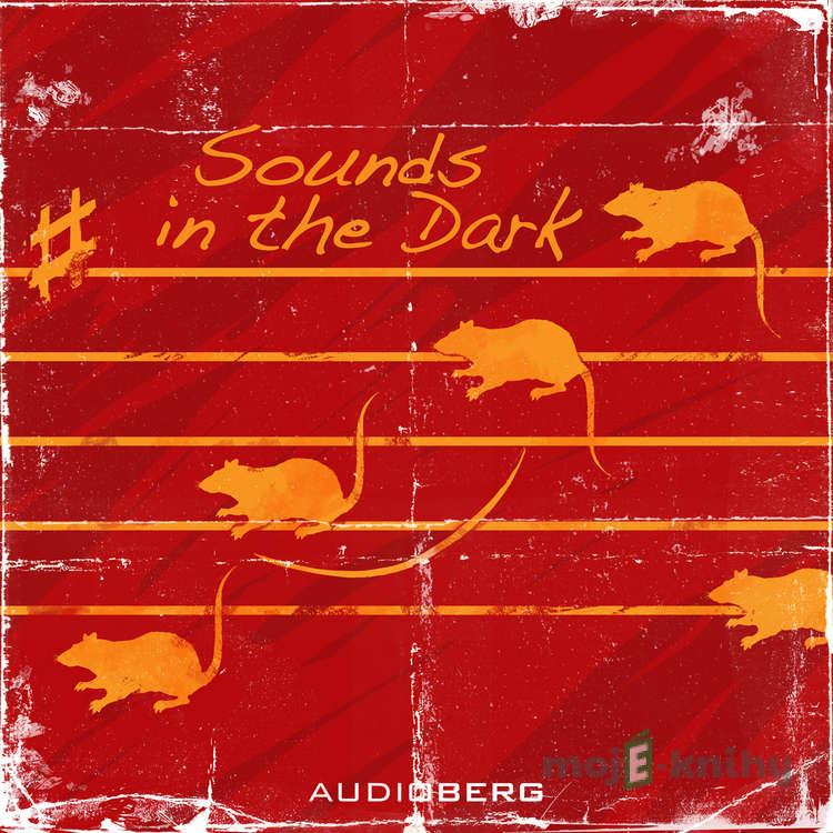 Sounds in the Dark - Howard Phillips Lovecraft,Bram Stoker Sounds in the Dark - Howard Phillips Lovecraft,Bram Stoker