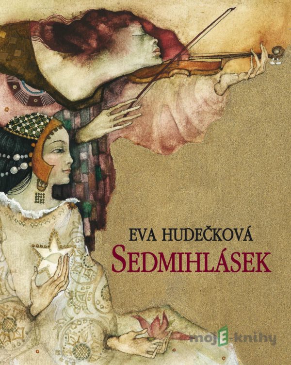 Sedmihlásek - Eva Hudečková