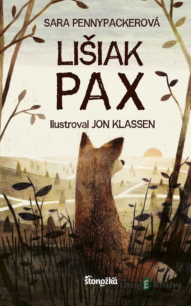 Lišiak Pax - Sara Pennypacker Lišiak Pax - Sara Pennypacker