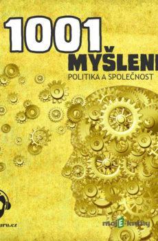 1001 myšlenek: část Politika a Společnost  - Robert Arp