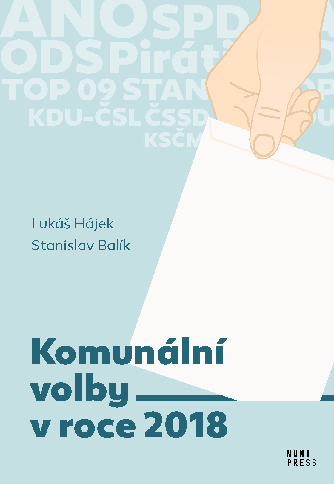 Komunální volby v roce 2018 - Stanislav Balík, Lukáš Hájek Komunální volby v roce 2018 - Stanislav Balík, Lukáš Hájek