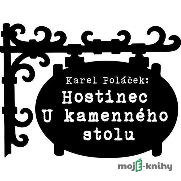 Hostinec U kamenného stolu - Karel Poláček