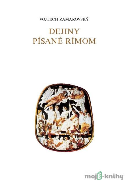 Dejiny písané Rímom - Vojtech Zamarovský Dejiny písané Rímom - Vojtech Zamarovský