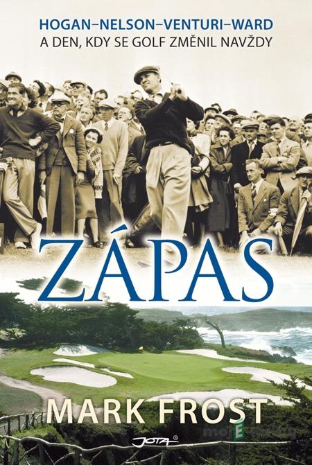 Zápas - Mark Frost Zápas - Mark Frost