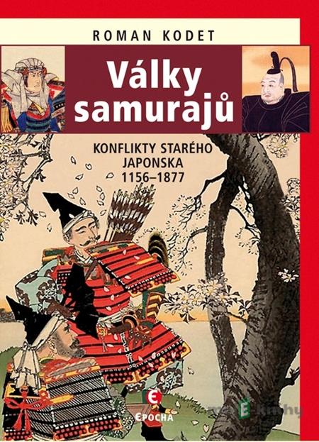 Války samurajů - Roman Kodet Války samurajů - Roman Kodet