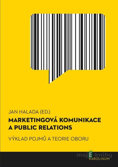 Marketingová komunikace a public relations - Jan Halada Marketingová komunikace a public relations - Jan Halada