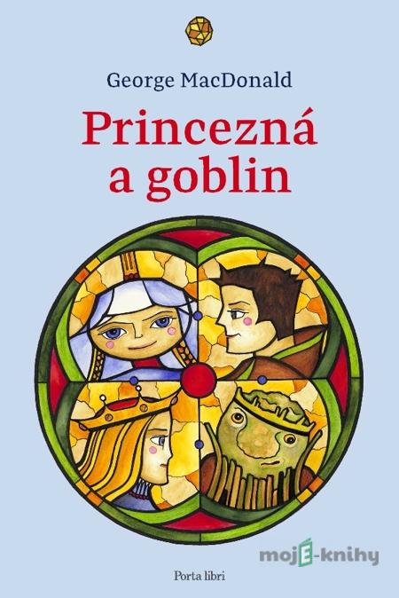 Princezná a goblin - George MacDonald Princezná a goblin - George MacDonald
