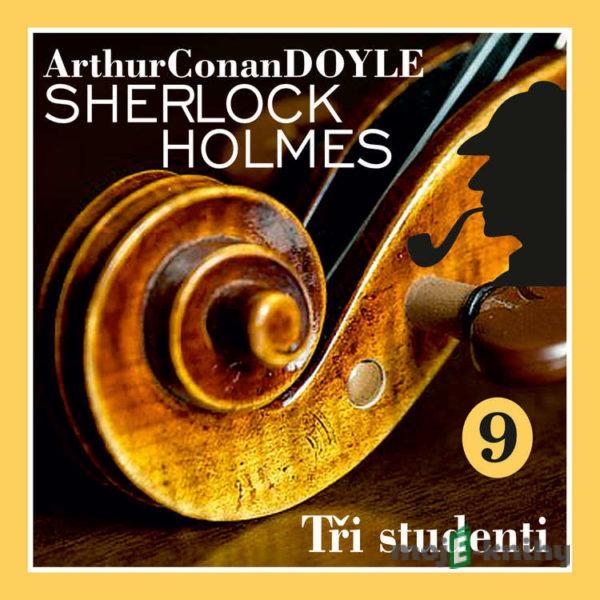 Návrat Sherlocka Holmese 9 - Tři studenti - Arthur Conan Doyle