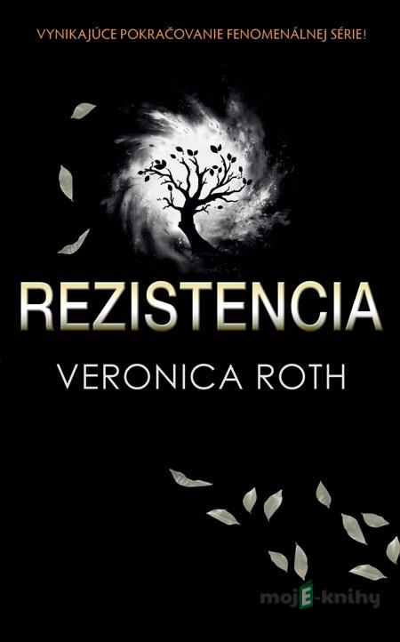 Rezistencia - Veronica Roth Rezistencia - Veronica Roth