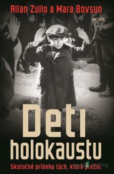 Deti holokaustu - Allan Zullo, Mara Bovsun