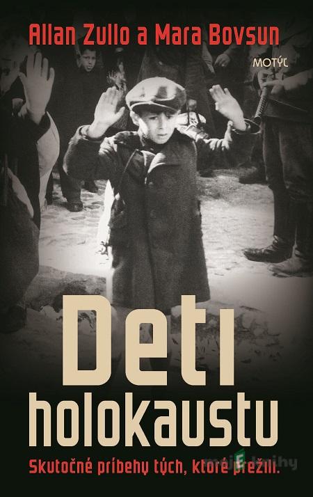 Deti holokaustu - Allan Zullo, Mara Bovsun Deti holokaustu - Allan Zullo, Mara Bovsun