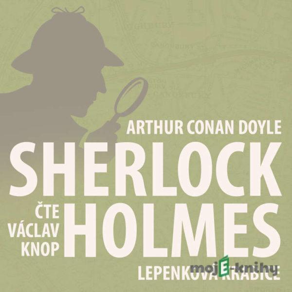 Poslední poklona Sherlocka Holmese 2 - Lepenková krabice - Arthur Conan Doyle