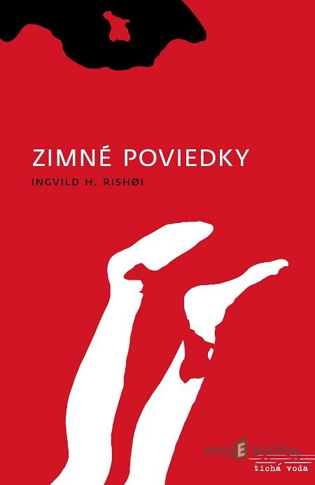 Zimné poviedky - Ingvild H. Rishøi Zimné poviedky - Ingvild H. Rishøi