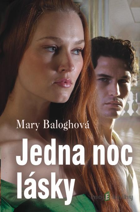 Jedna noc lásky - Mary Baloghová Jedna noc lásky - Mary Baloghová