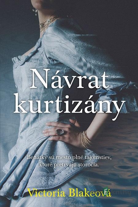Návrat kurtizány - Victoria Blake Návrat kurtizány - Victoria Blake