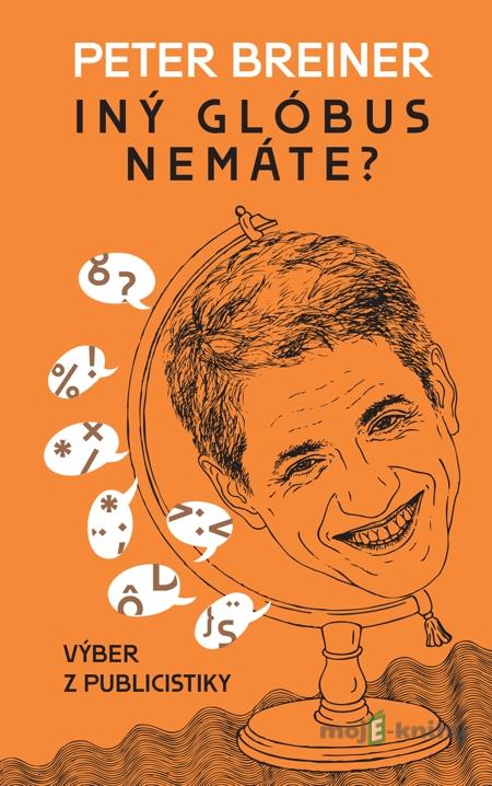 Iný glóbus nemáte? - Peter Breiner Iný glóbus nemáte? - Peter Breiner