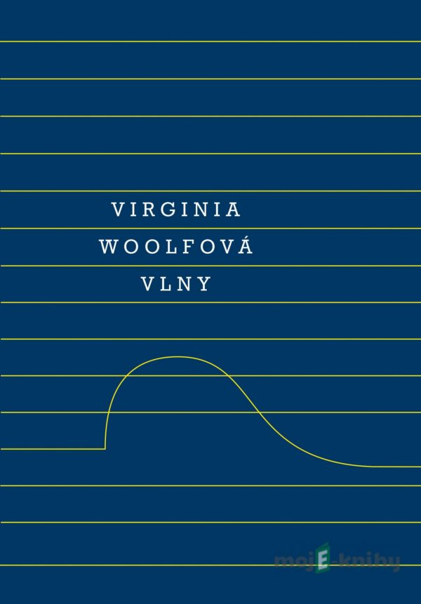 Vlny - Virginia Woolf