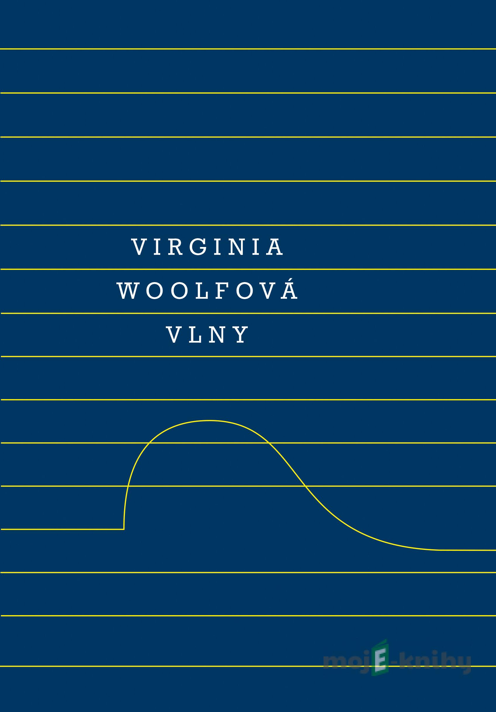Vlny - Virginia Woolf Vlny - Virginia Woolf