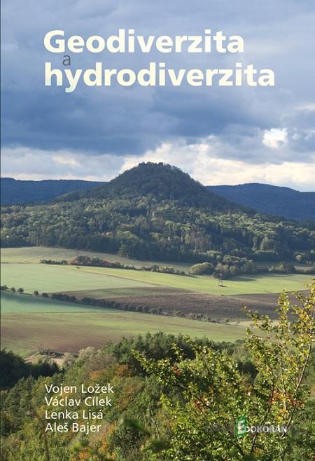 Geodiverzita a hydrodiverzita - Aleš Bajer a kolektiv Geodiverzita a hydrodiverzita - Aleš Bajer a kolektiv