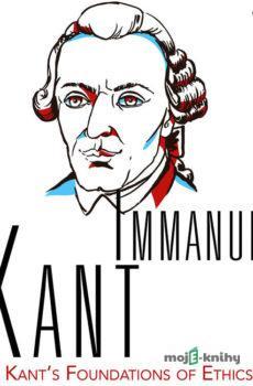 Kant’s Foundations of Ethics (EN) - Immanuel Kant