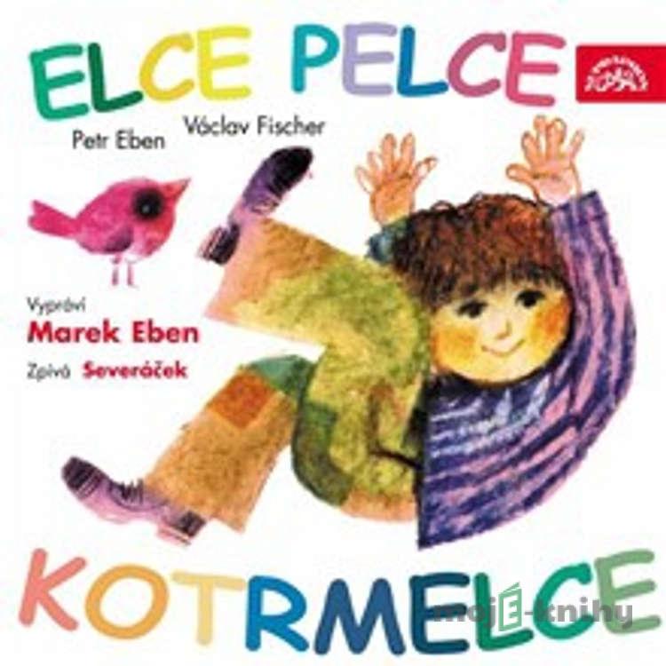 Elce pelce kotrmelce - Václav Fischer Elce pelce kotrmelce - Václav Fischer