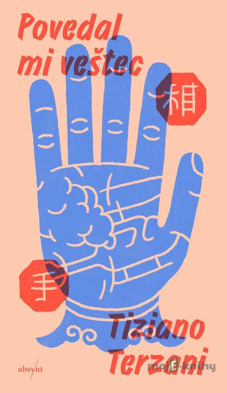 Povedal mi veštec - Tiziano Terziani Povedal mi veštec - Tiziano Terziani