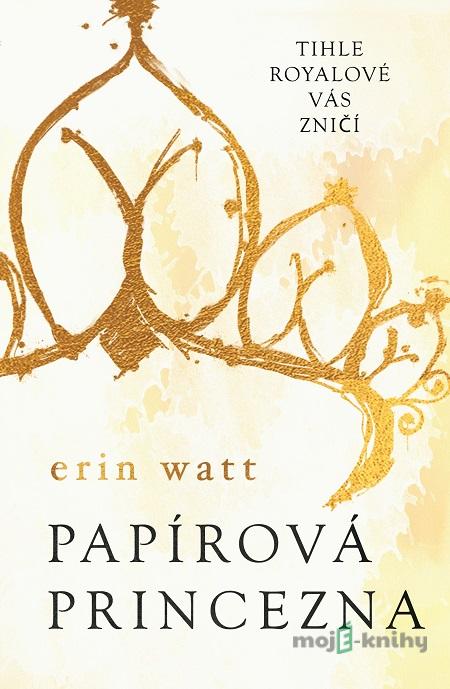 Papírová princezna - Erin Watt Papírová princezna - Erin Watt