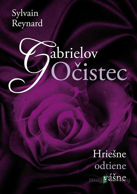 Gabrielov Očistec - Sylvain Reynard Gabrielov Očistec - Sylvain Reynard