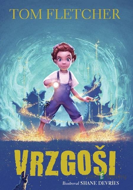 Vrzgoši - Tom Fletcher Vrzgoši - Tom Fletcher