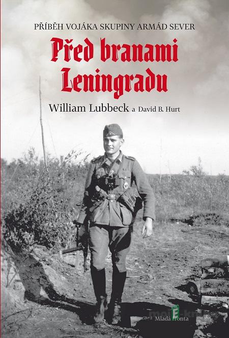 Před branami Leningradu - William Lubbeck, David Hurt Před branami Leningradu - William Lubbeck, David Hurt