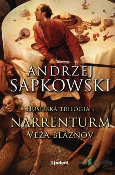Narrenturm - Veža bláznov - Andrzej Sapkowski