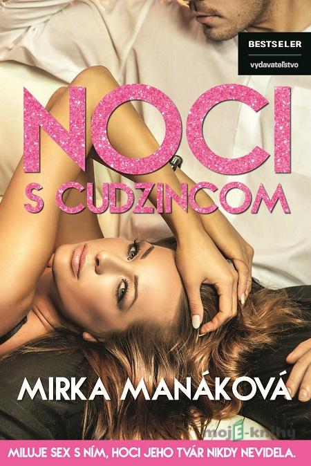 Noci s cudzincom - Mirka Manáková Noci s cudzincom - Mirka Manáková