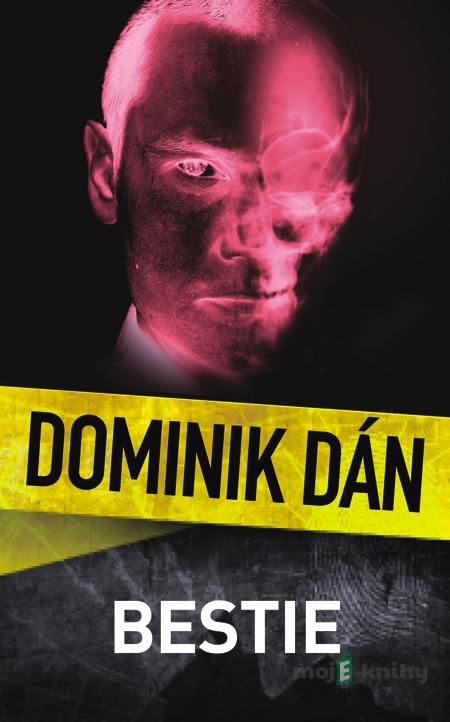 Bestie - Dominik Dán Bestie - Dominik Dán